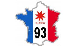 FRANCE 93 Ile de France - 10x10cm - Sticker/autocollant