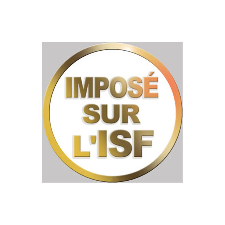 Imposé sur l'ISF  (20x20cm) - Sticker/autocollant