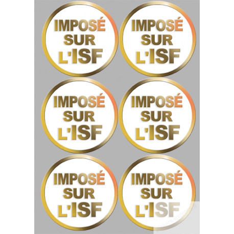 Imposé sur l'ISF (6 stickers de 9.5x9.5cm) - Sticker/autocollant