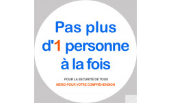 Pas plus d'1 personne à la fois - 15cm - Sticker/autocollant