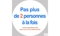 Pas plus de 2 personnes à la fois - 15cm - Sticker/autocollant