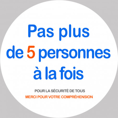 Pas plus de 5 personnes à la fois - 15cm - Sticker/autocollant