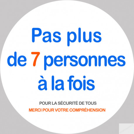 Pas plus de 7 personnes à la fois - 15cm - Sticker/autocollant