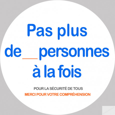 Pas plus de X personnes à la fois - 15cm - Sticker/autocollant