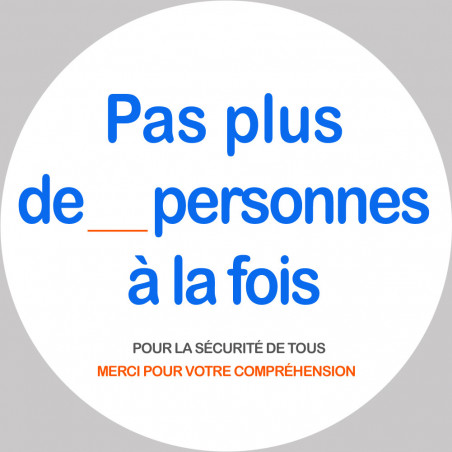 Pas plus de X personnes à la fois - 20cm - Sticker/autocollant