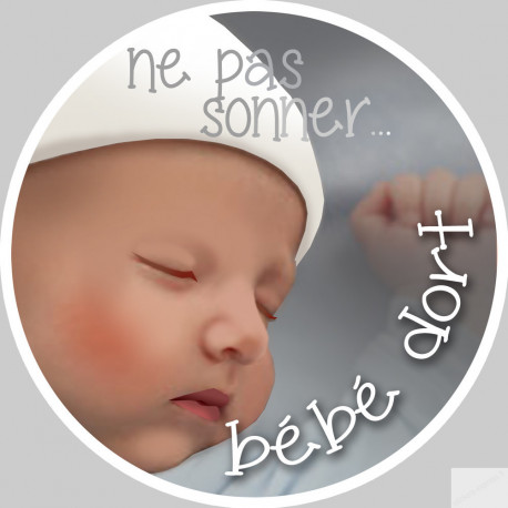 sticker / Autocollant : ne pas sonner bébé dort - 10cm - Sticker/autocollant
