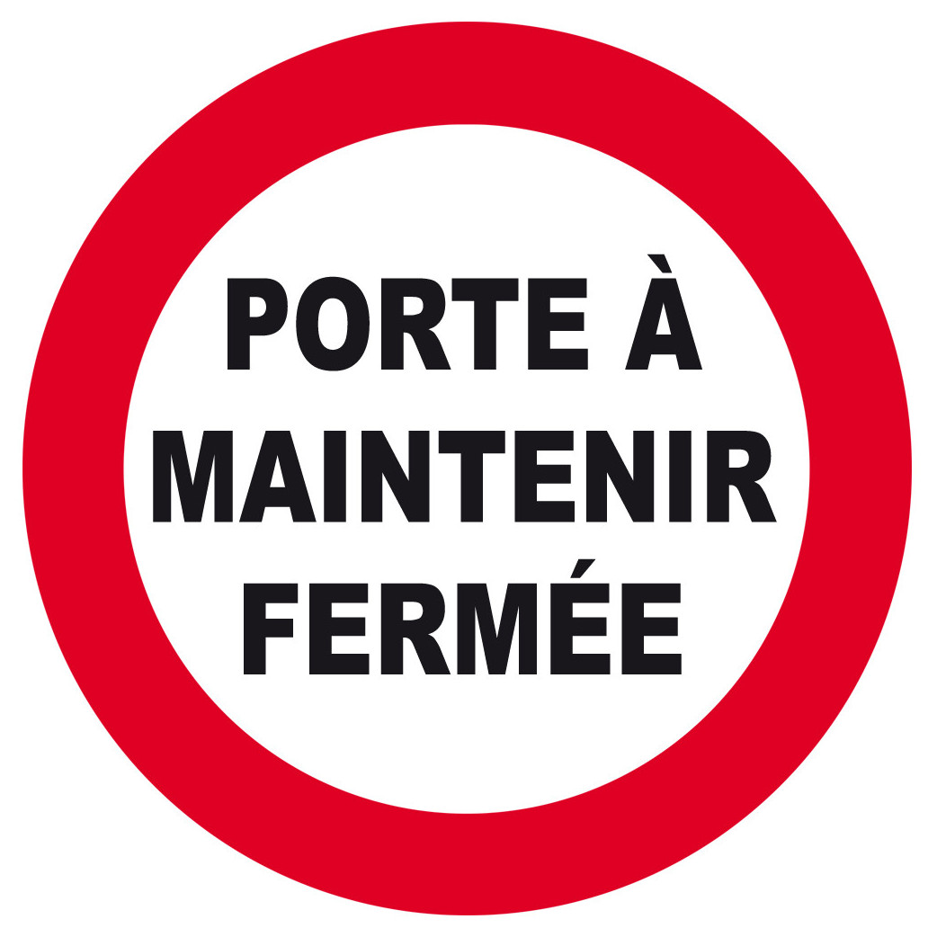 Porte à maintenir fermée (20cm) - Sticker/autocollant