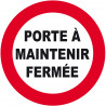 Porte à maintenir fermée (20cm) - Sticker/autocollant