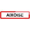 Aixoise - 15x4 cm - Sticker/autocollant