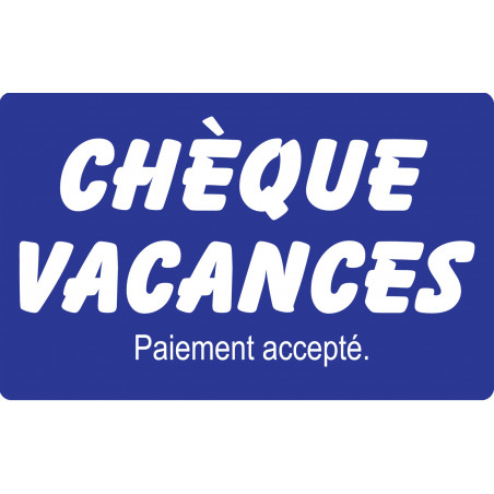 Paiement Chèque vacances accepté - 10x6cm - Sticker/autocollant