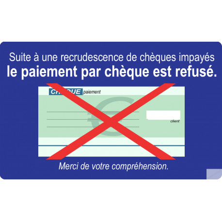 Paiement Chèques refusés - 15x9.2cm - Sticker/autocollant