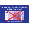 Paiement par billet de 500 euro refusé