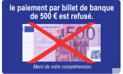 Paiement par billet de 500 euros refusé - 15x9.2cm - Sticker/autocollant