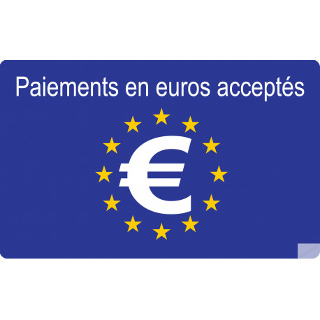 Paiements euros acceptés - 10x6cm - Sticker/autocollant