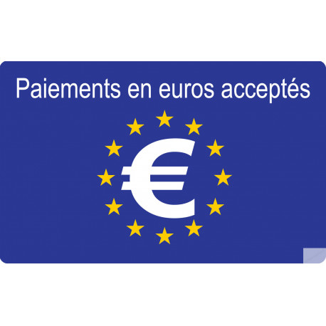 Paiements en euros acceptés - 20x12.3cm - Sticker/autocollant