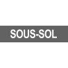 SOUS-SOL gris - 29x7cm - Sticker/autocollant