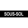 SOUS-SOL noir - 29x7cm - Sticker/autocollant