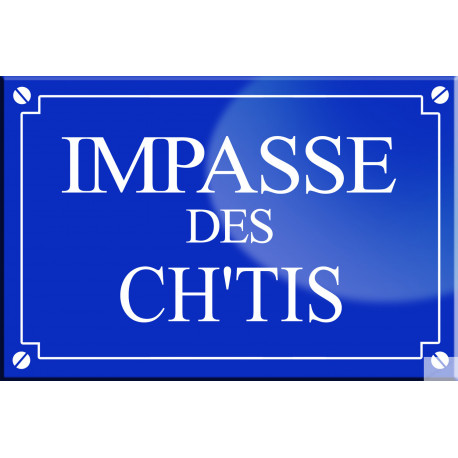 Impasse des Ch tis - 20x13,2 cm - Sticker/autocollant