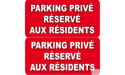 Parking Privé Réservé aux Résidents (2 fois 10x5cm) - Sticker/autocollant