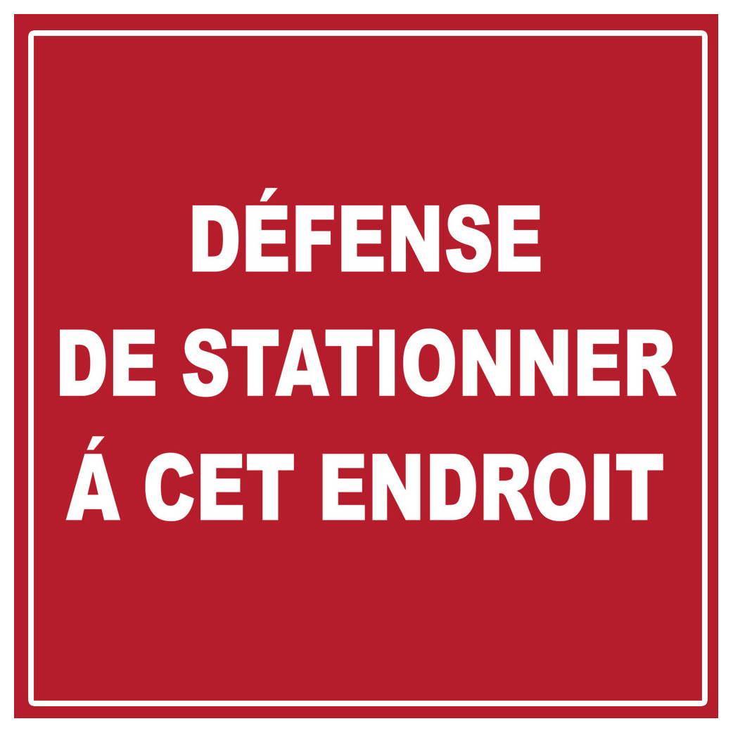 défense de stationner à cet endroit - 15cm - Sticker/autocollant