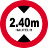 hauteur de passage maximum 2.40m - 20cm - Sticker/autocollant