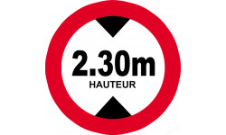 hauteur de passage maximum 2.30m - 20cm - Sticker/autocollant