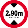 hauteur de passage maximum 2.90m - 15cm - Sticker/autocollant