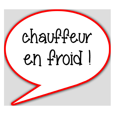 chauffeur en froid - 10x9cm - sticker/autocollant