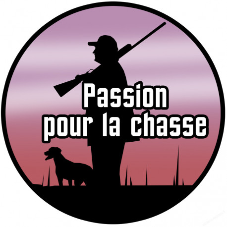 Passion de la chasse nature - 20cm - Sticker/autocollant