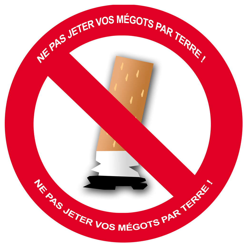 NE PAS JETER VOS MEGOTS PAR TERRE ! - 15cm - Sticker/autocollant