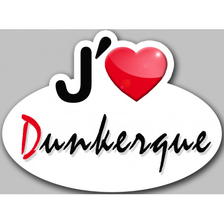 j'aime Dunkerque - 15x11cm - Sticker/autocollant