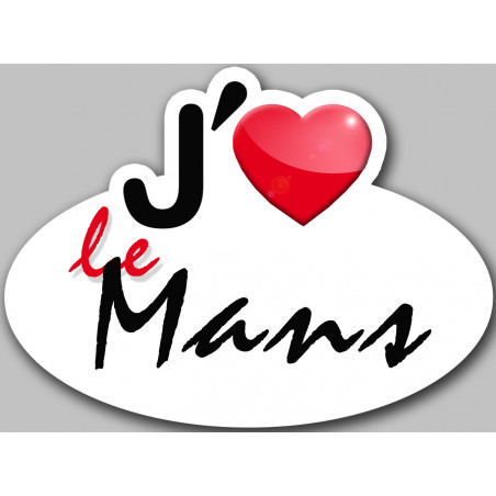 j'aime le Mans - 13x10cm - Sticker/autocollant