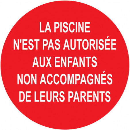 LA PISCINE ENFANTS NON ACCOMPAGNÉE DE LEURS PARENTS - 5cm - Sticker/autocollant