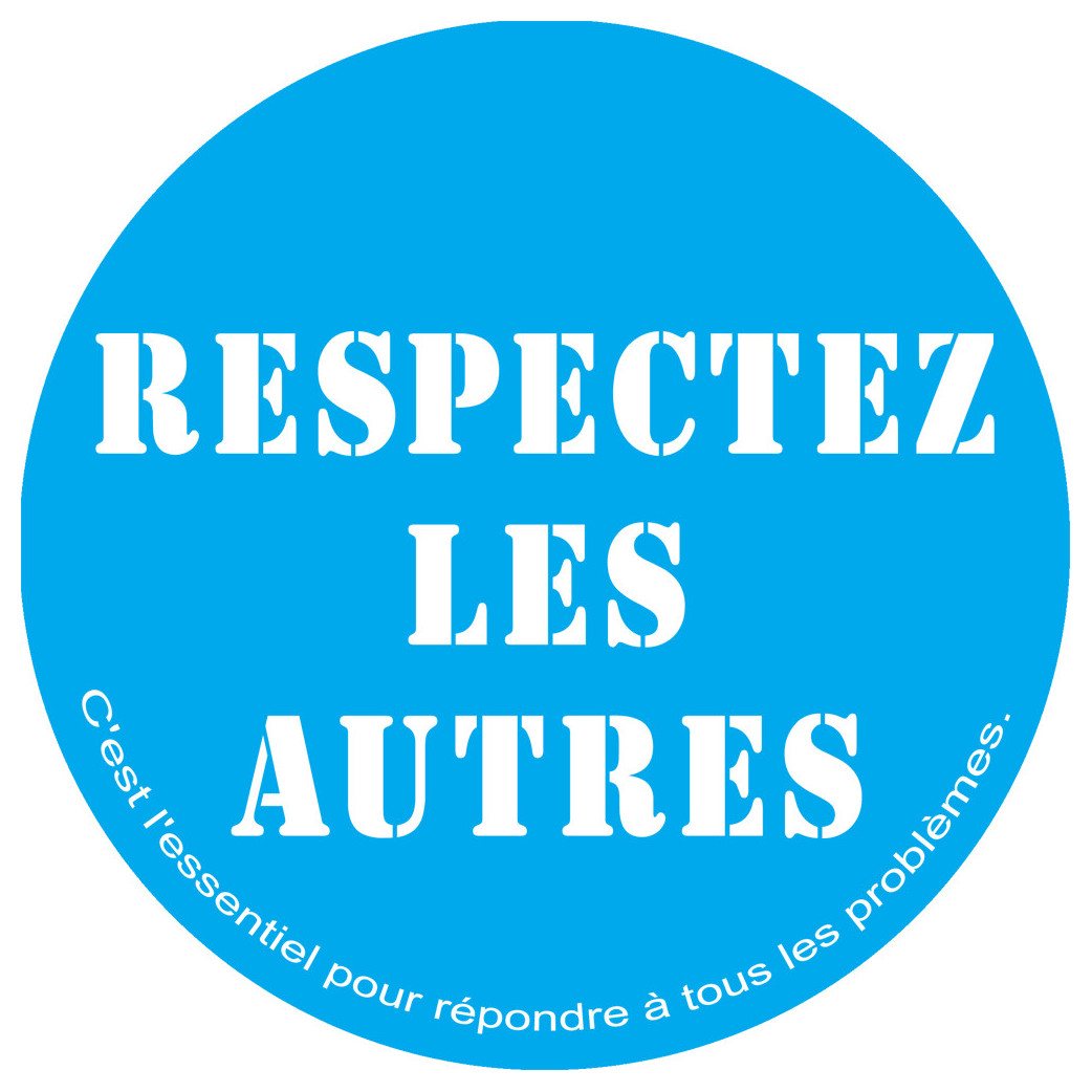 Respectez les autres - 20cm - Sticker/autocollant