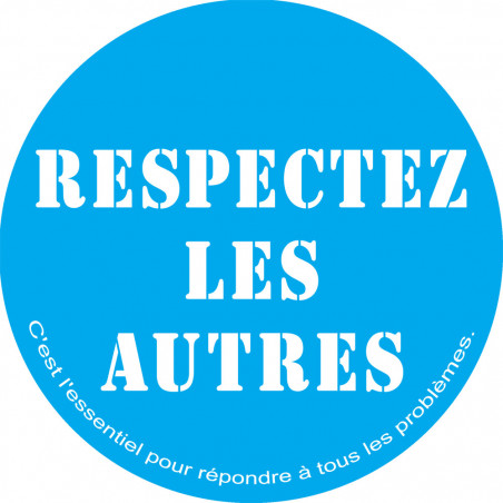 Respectez les autres - 20cm - Sticker/autocollant