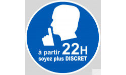 soyez plus discret à partir de 22h - 5cm - Sticker/autocollant