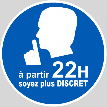 soyez plus discret à partir de 22h - 5cm - Sticker/autocollant