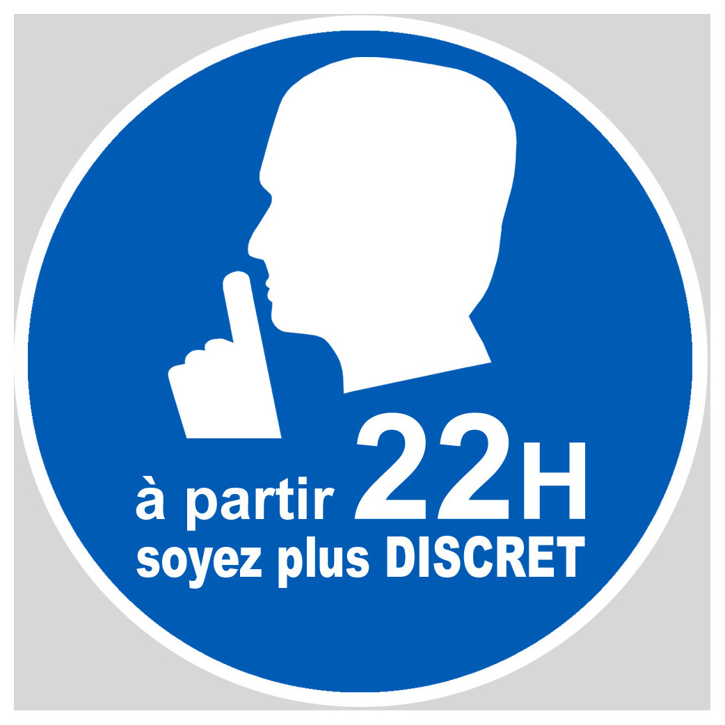soyez plus discret à partir de 22h - 20cm - Sticker/autocollant