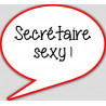 stickers / autocollant Secretaire serviable