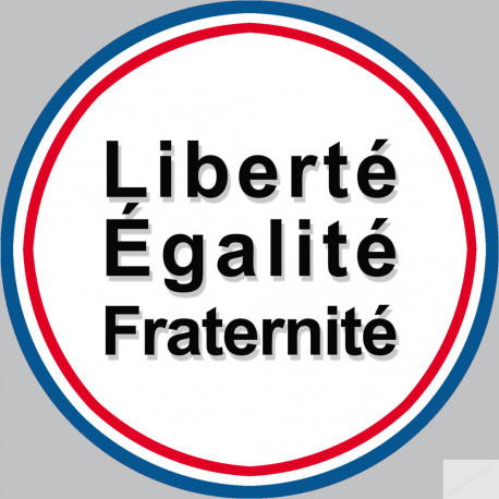 Liberté Égalité Fraternité - 5cm - Sticker/autocollant