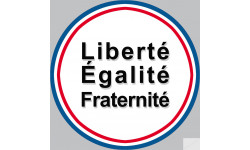 Liberté Égalité Fraternité - 10cm - Sticker/autocollant