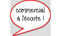 commercial à l'écoute - 15x13.5cm - sticker/autocollant