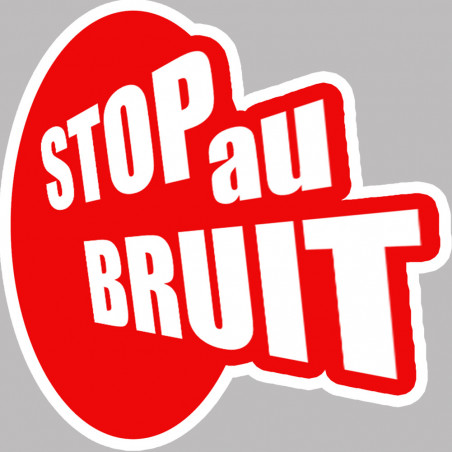 stop au bruit - 2 stickers de 5cm - Sticker/autocollant