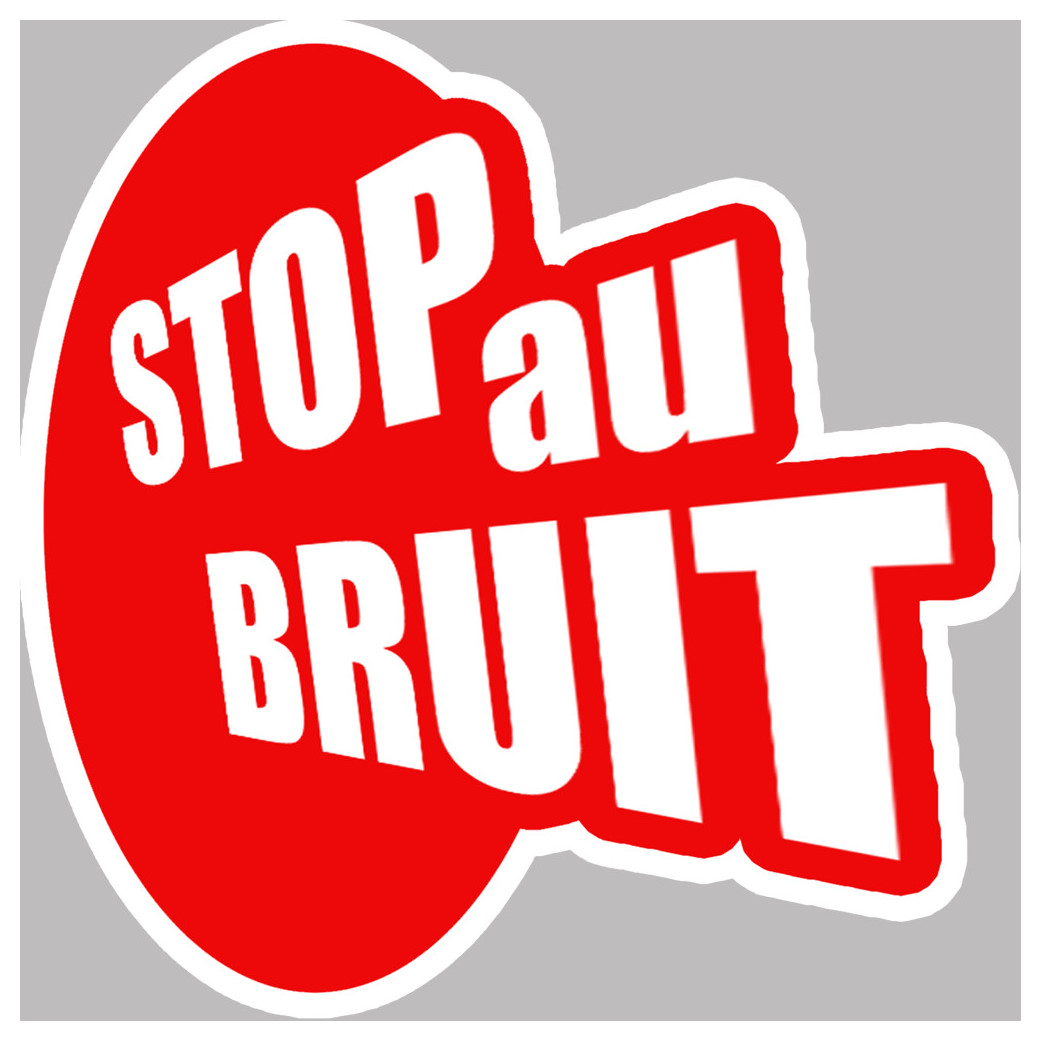 bruit STOP - 10cm - Sticker/autocollant