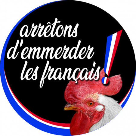 arrêtons d'emmerder les français - 20cm - Sticker/autocollant