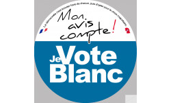 Mon avis compte le vote blanc - 15cm - Sticker/autocollant