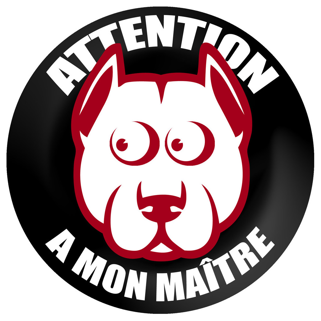 ATTENTION A MON MAITRE - 5cm - Sticker/autocollant