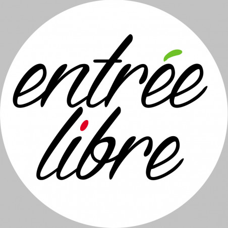 entrée libre - 5cm - Sticker/autocollant