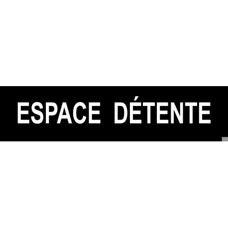 ESPACE  DÉTENTE noir - 29x7cm - Sticker/autocollant