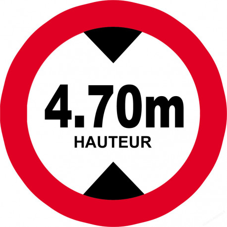 hauteur de passage maximum 4,70m - 20cm - Sticker/autocollant